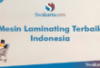 Mesin Laminating Terbaik Indonesia