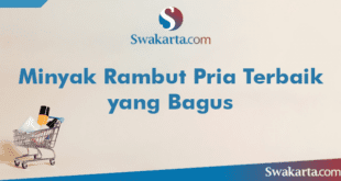 Minyak Rambut Pria Terbaik yang Bagus