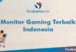 Monitor Gaming Terbaik Indonesia