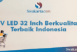 TV LED 32 Inch Berkualitas Terbaik Indonesia