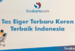 Tas Eiger Terbaru Keren Terbaik Indonesia