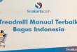 Treadmill Manual Terbaik Bagus Indonesia