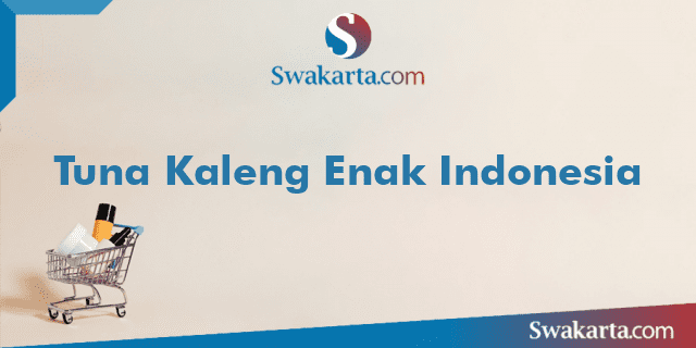 Tuna Kaleng Enak Indonesia